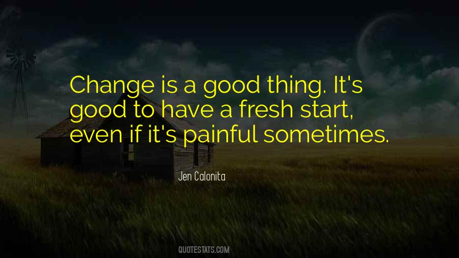 Quotes About Change Is Good #190585