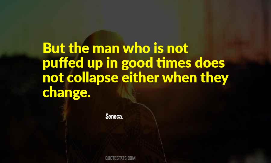 Quotes About Change Is Good #329667