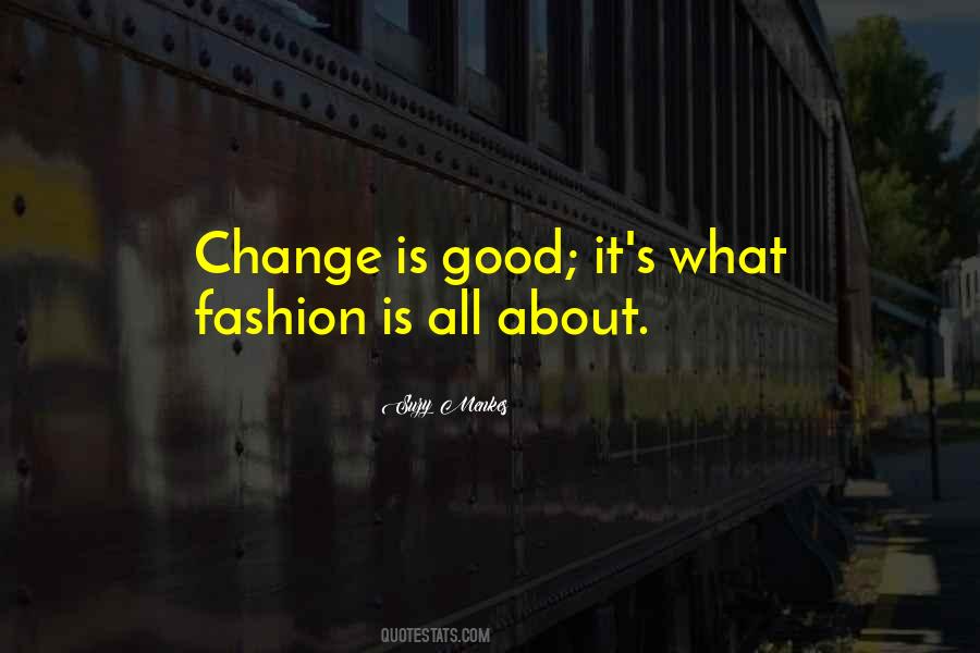 Quotes About Change Is Good #344111