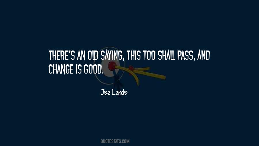 Quotes About Change Is Good #911998