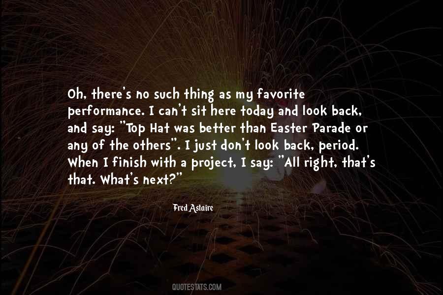 Quotes About Don't Look Back #1145207