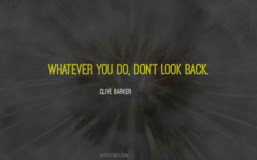 Quotes About Don't Look Back #1335212