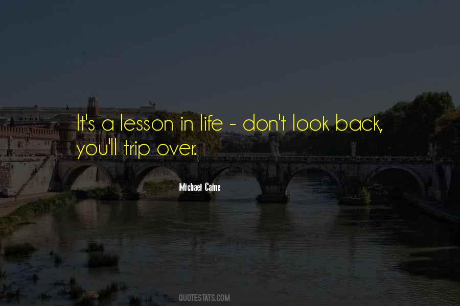 Quotes About Don't Look Back #1512398