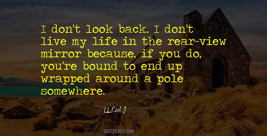 Quotes About Don't Look Back #1569904