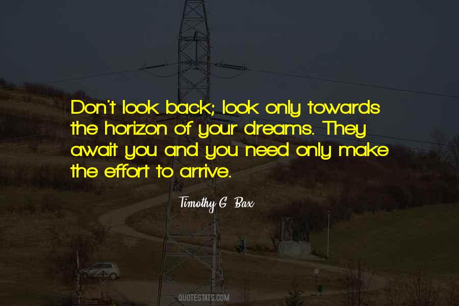 Quotes About Don't Look Back #248236