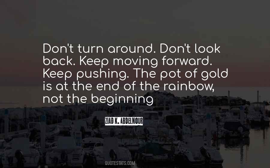 Quotes About Don't Look Back #344869