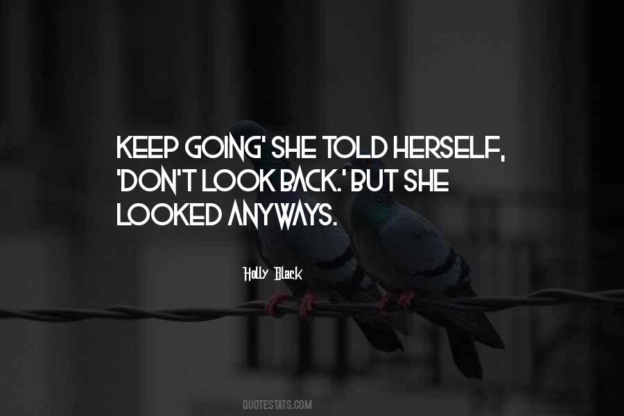 Quotes About Don't Look Back #991085