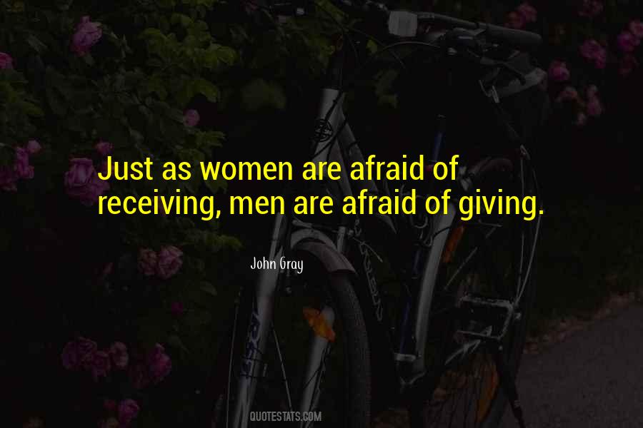 Quotes About Giving But Not Receiving #307771