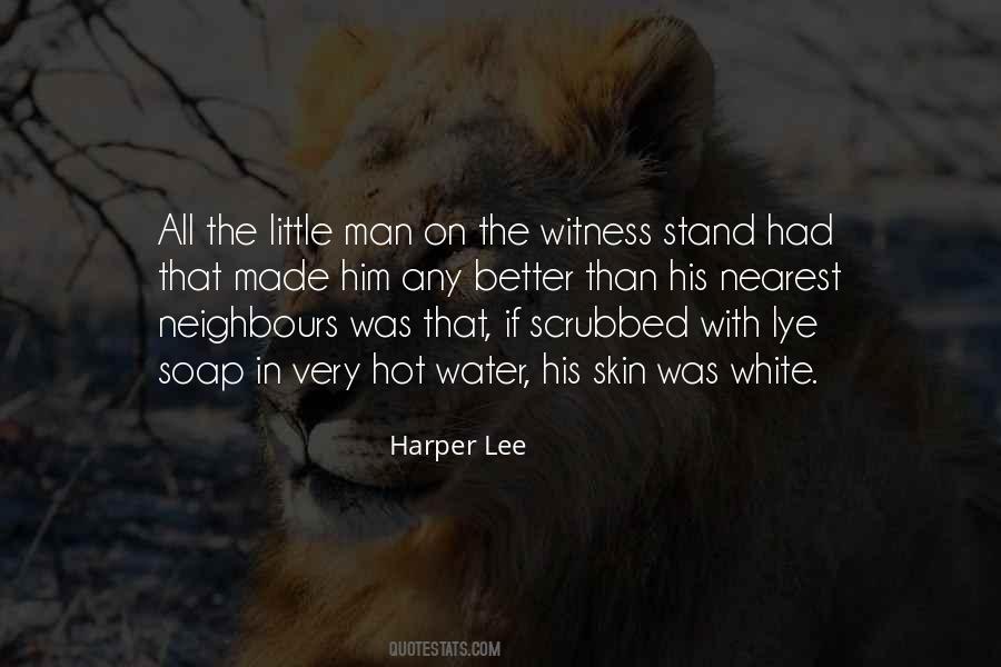 Quotes About Racism In The South #324229