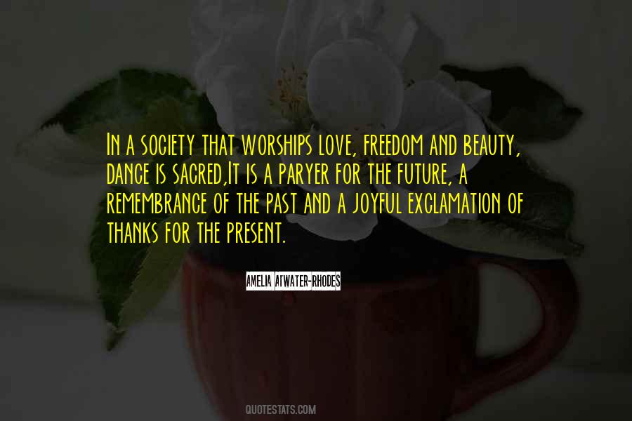 Freedom Is Love Quotes #111181