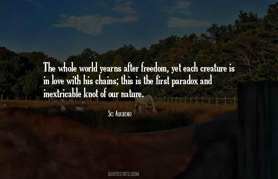 Freedom Is Love Quotes #268912