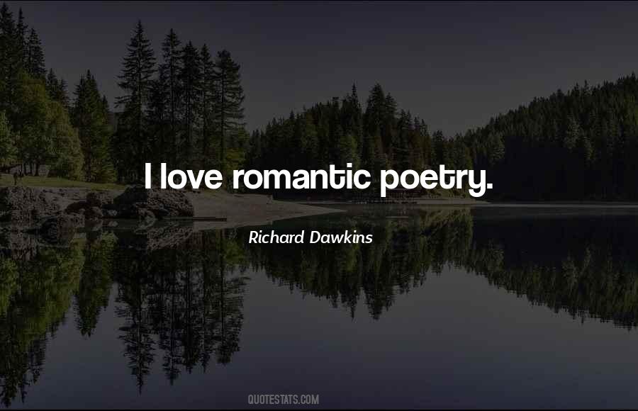 Quotes About Romantic Poetry #587618