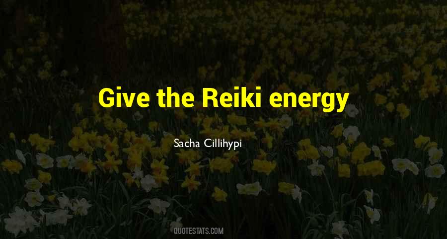 Quotes About Reiki Energy #177364