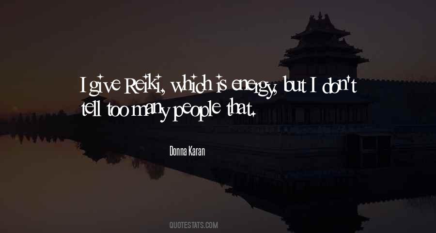 Quotes About Reiki Energy #999535