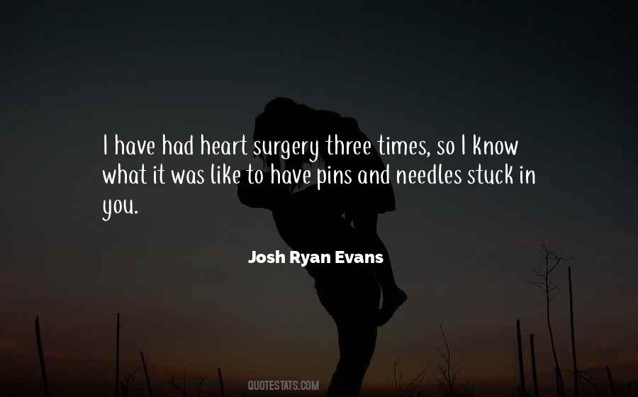 Quotes About Heart Surgery #67349