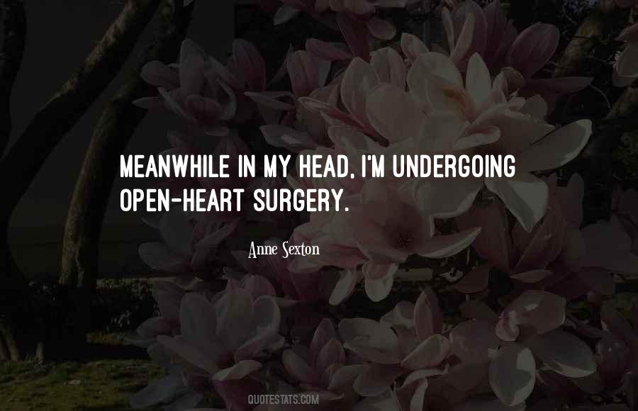 Quotes About Heart Surgery #938041