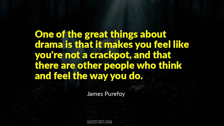 Quotes About Other People's Drama #1732512