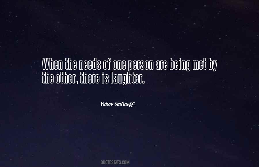 Quotes About Needs Not Being Met #1354226