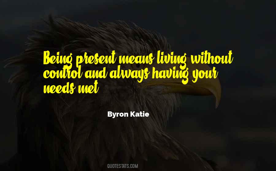 Quotes About Needs Not Being Met #1505265