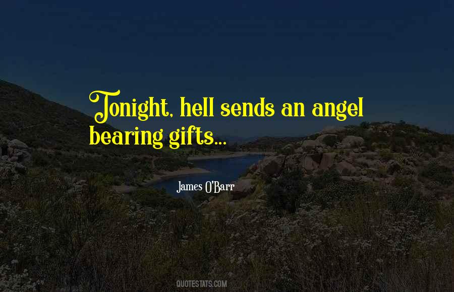 James O Barr Quotes #1298699
