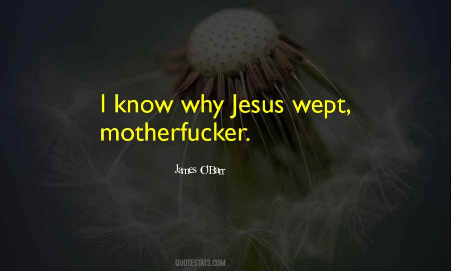 James O Barr Quotes #730289