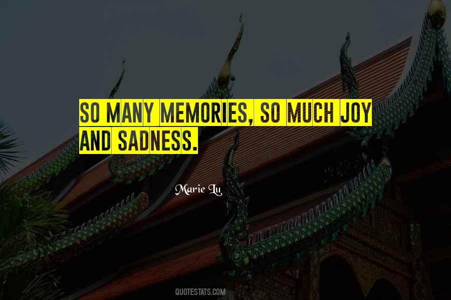 Quotes About Joy And Sadness #1437077