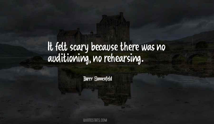 Quotes About Rehearsing #1802373