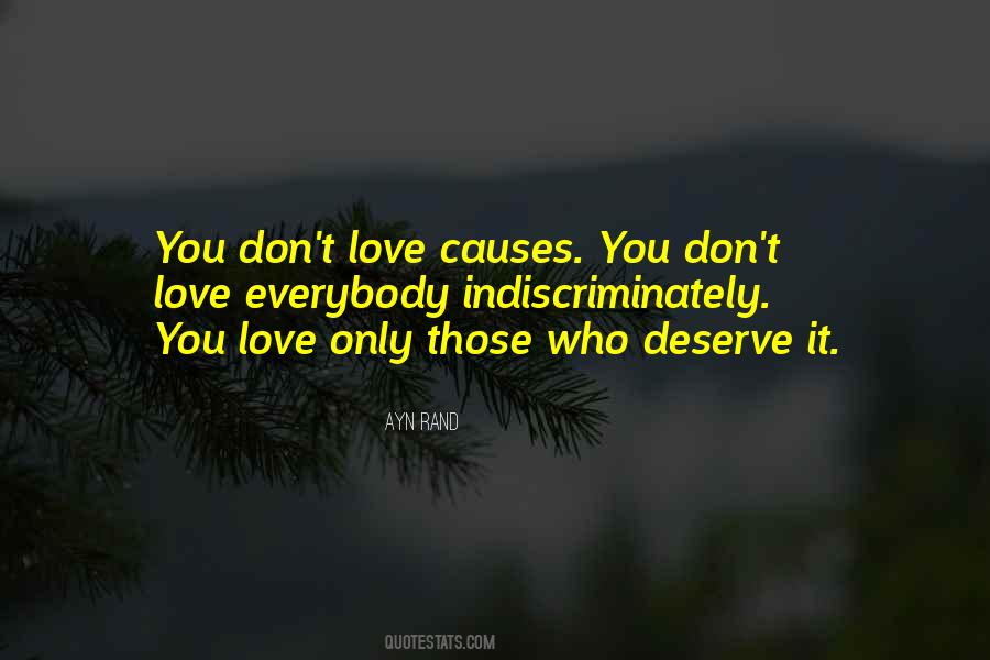 Quotes About Those Who Don't Deserve You #1527192