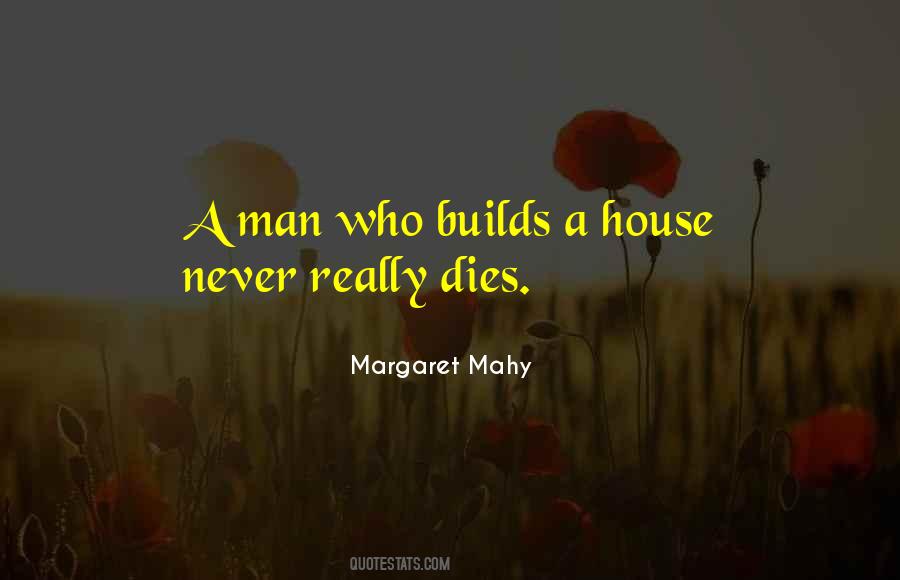 Quotes About A House #1672821