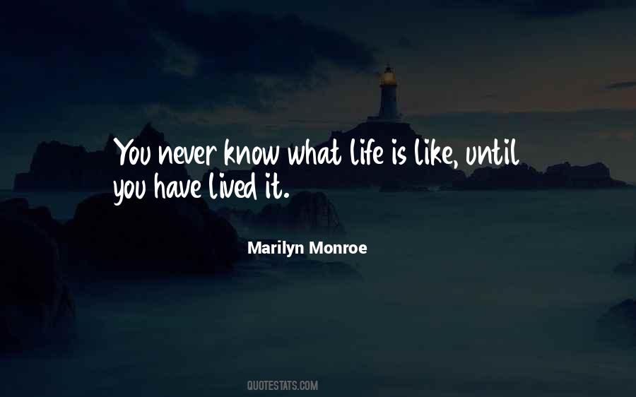 Quotes About Life Marilyn #1591433