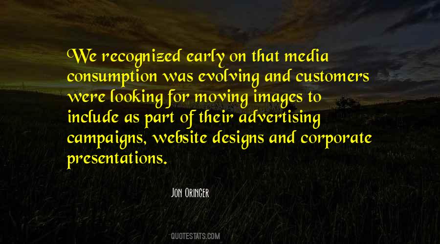 Quotes About Media Consumption #1738441