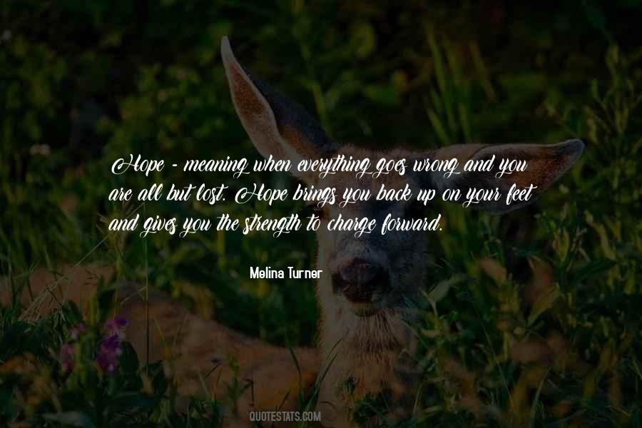 Quotes About When Everything Goes Wrong #735251