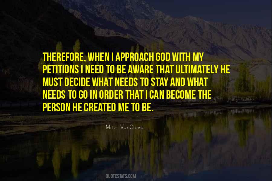 Quotes About God Created Me #1584018