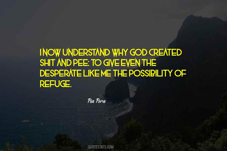 Quotes About God Created Me #1612036