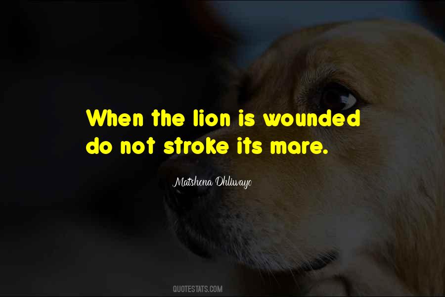 Quotes About Wounded Lion #53735
