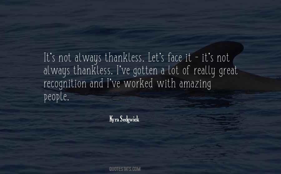 Quotes About Thankless #1414330