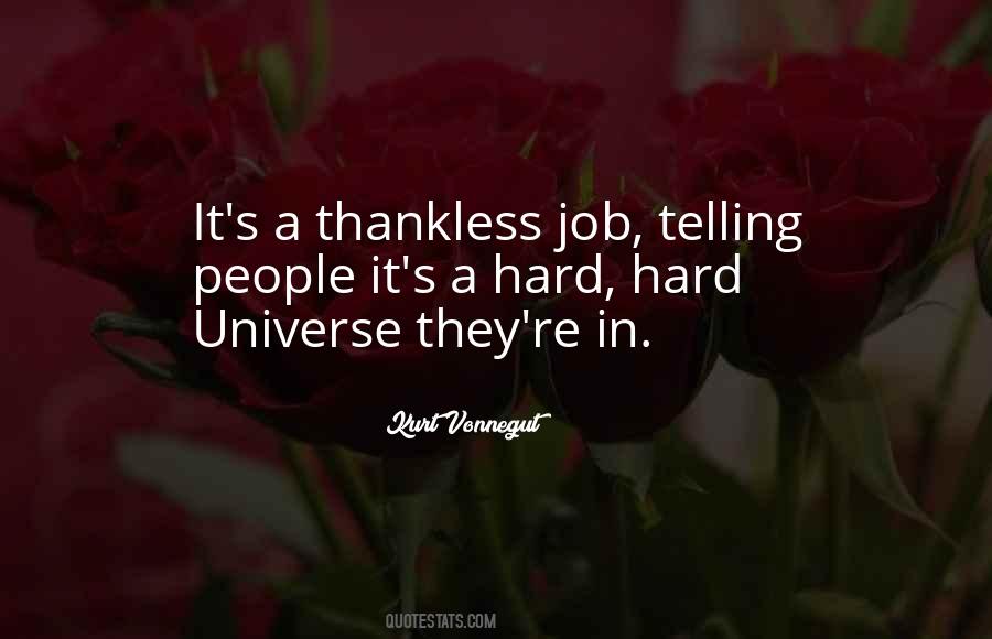 Quotes About Thankless #627452