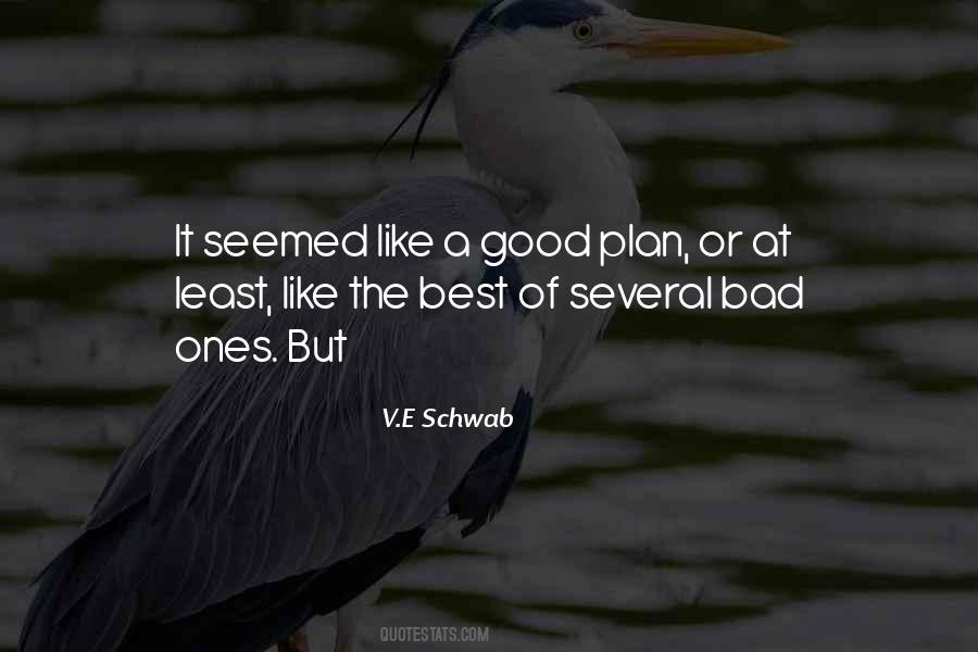 Quotes About Bad Plan #178570