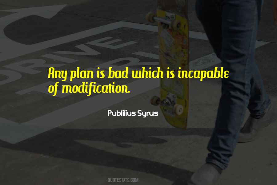 Quotes About Bad Plan #1839837