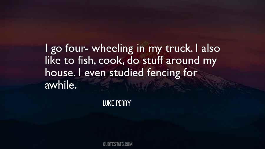 Quotes About Four Wheeling #1849394