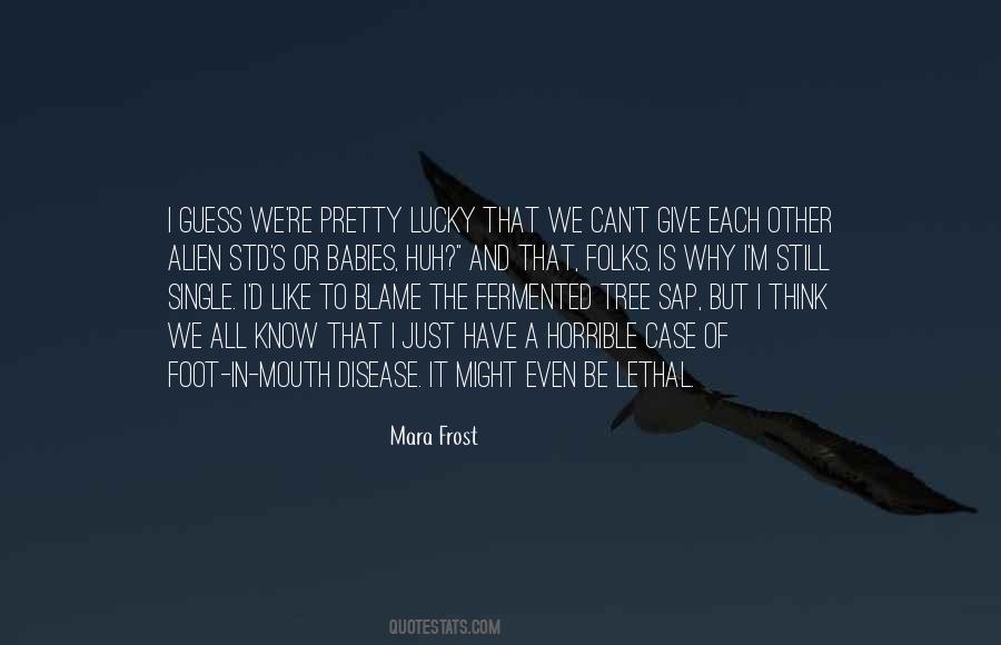 Quotes About A Single Tree #579853