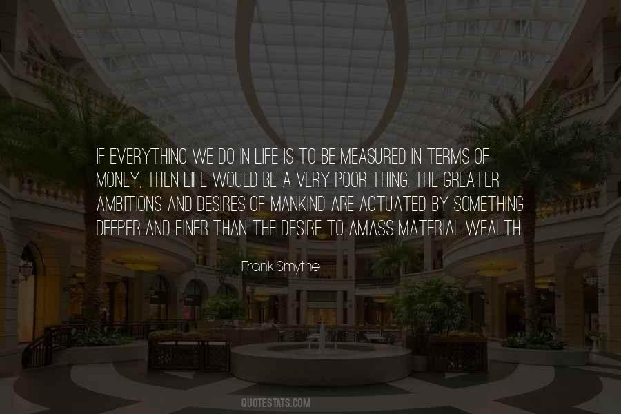 Quotes About Money And Wealth #475882