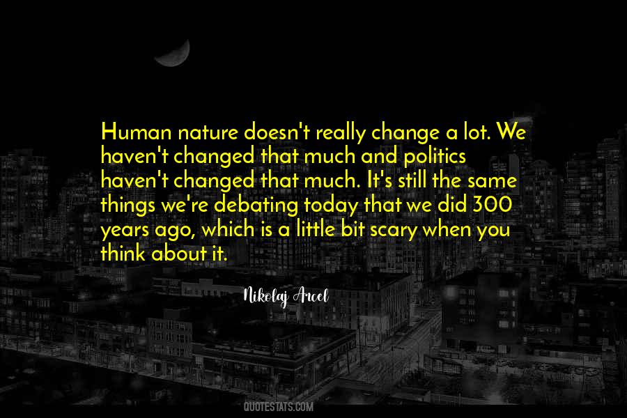 Quotes About Scary Change #1525806