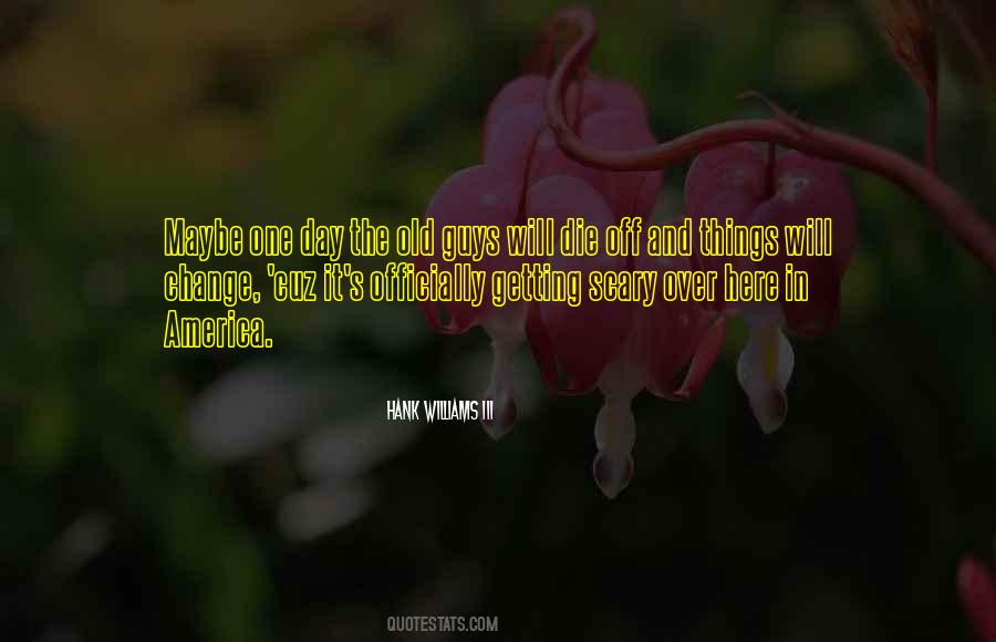Quotes About Scary Change #1696158