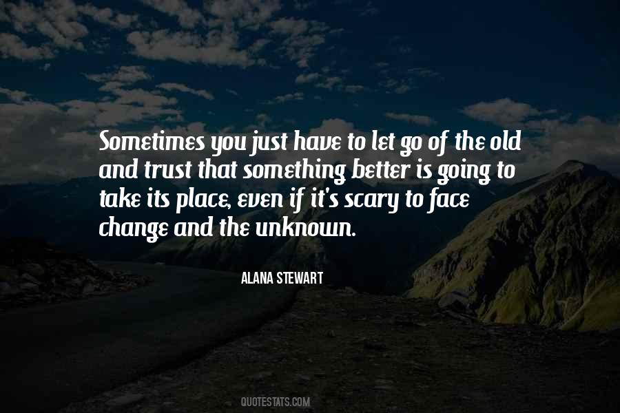 Quotes About Scary Change #349465