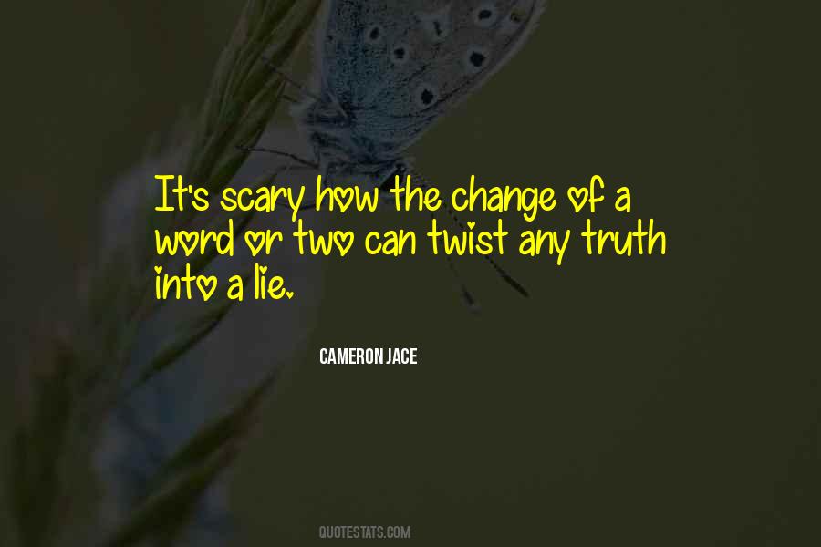 Quotes About Scary Change #572580