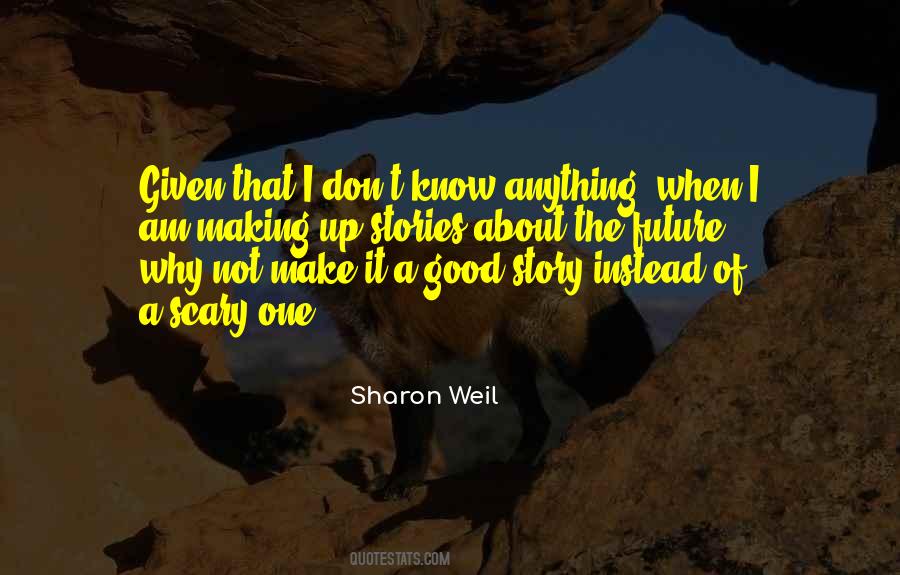 Quotes About Scary Change #77522