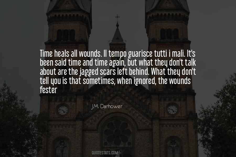 Time Heals But Quotes #1469659