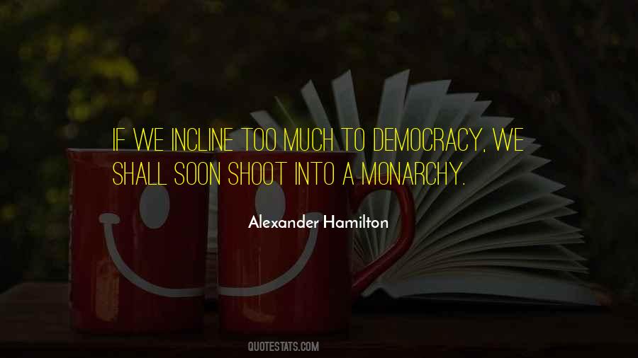 A Monarchy Quotes #1630119