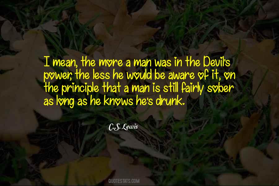 Drunk With Power Quotes #827368